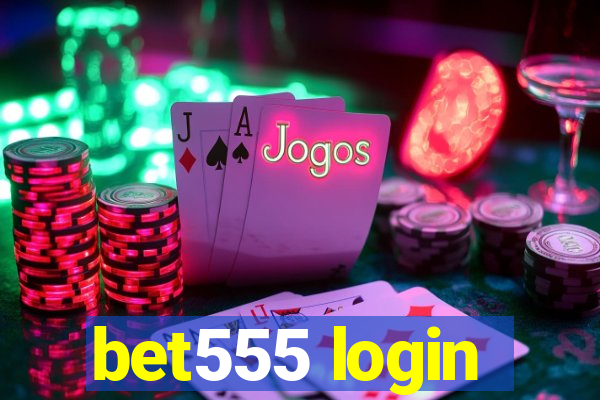 bet555 login